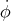 φ˙