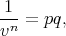 1--
vn = pq,
